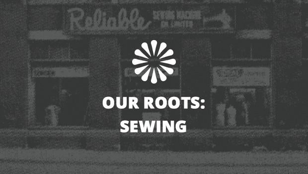 Our Roots: Sewing